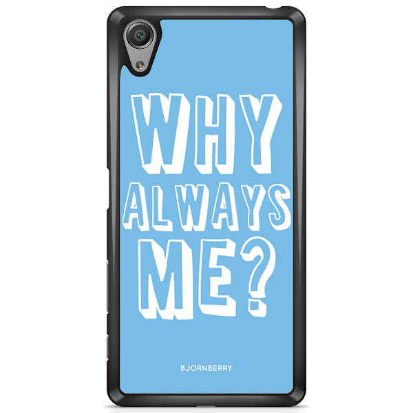Bjornberry Skal Sony Xperia X - Why Always Me?