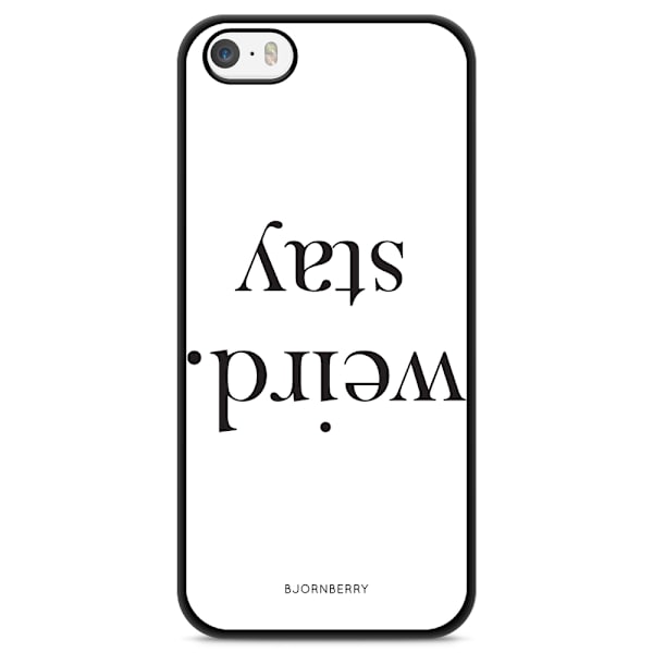 Bjornberry Skal iPhone 5/5s/SE (2016) - STAY WEIRD