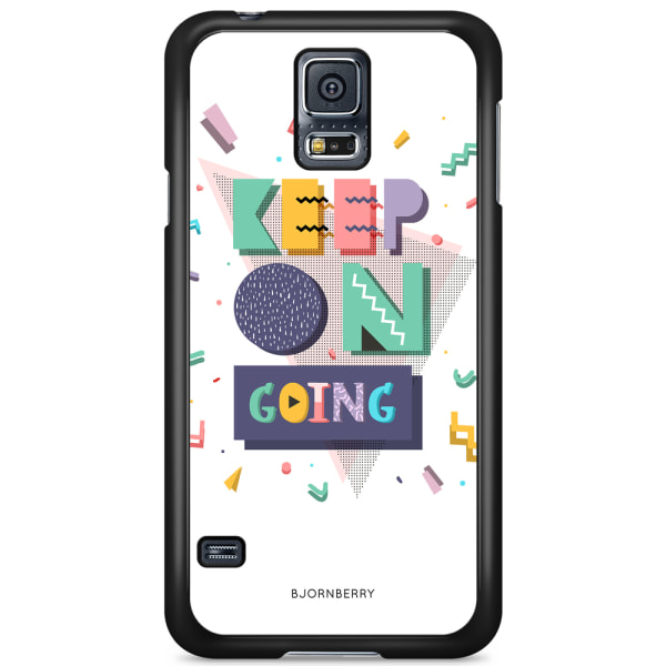 Bjornberry Skal Samsung Galaxy S5 Mini - Keep on going