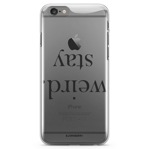 Bjornberry iPhone 6/6s TPU Skal - STAY WEIRD Svart