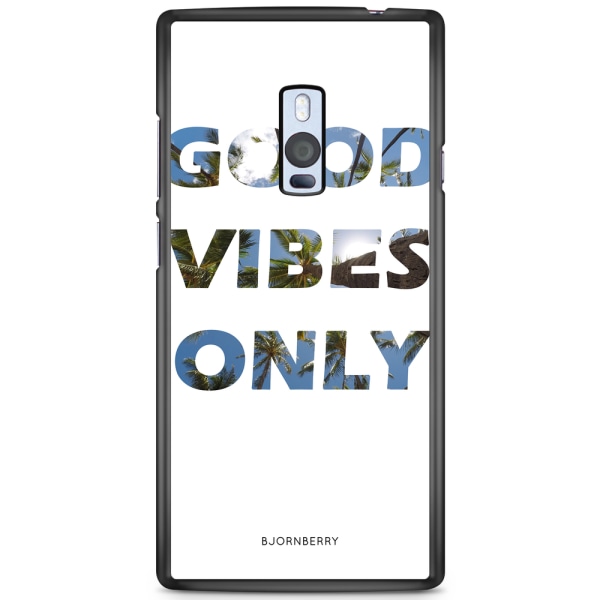 Bjornberry Skal OnePlus 2 - Good Vibes Only