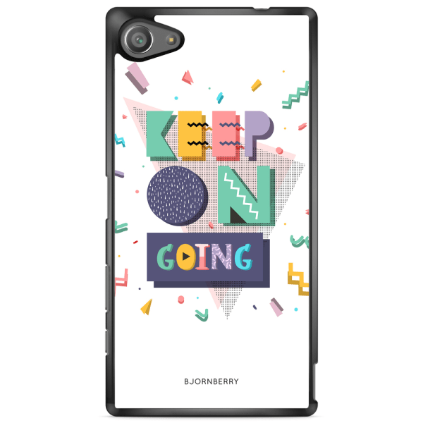 Bjornberry Skal Sony Xperia Z5 Compact - Keep on going
