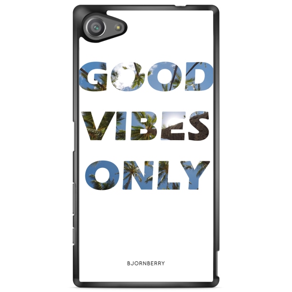 Bjornberry Skal Sony Xperia Z5 Compact - Good Vibes Only