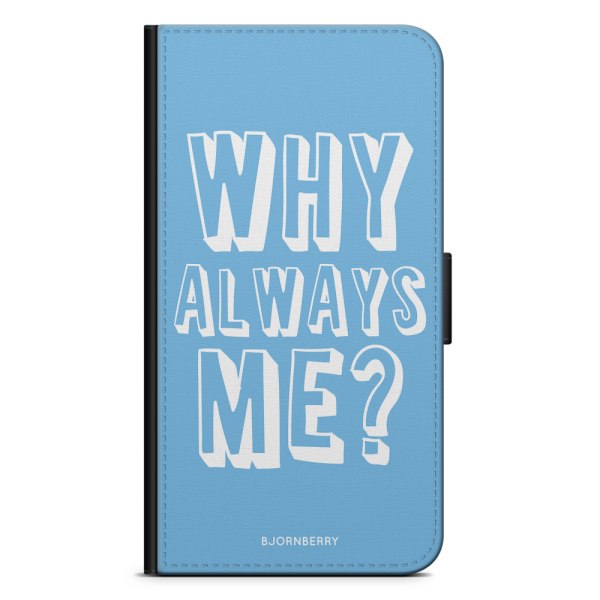 Bjornberry Fodral Samsung Galaxy A6+ (2018)-Why Always Me?