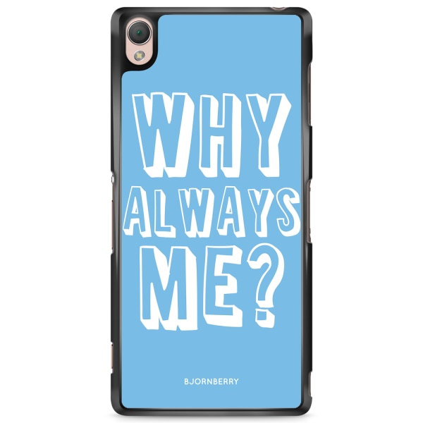 Bjornberry Skal Sony Xperia Z3 - Why Always Me?