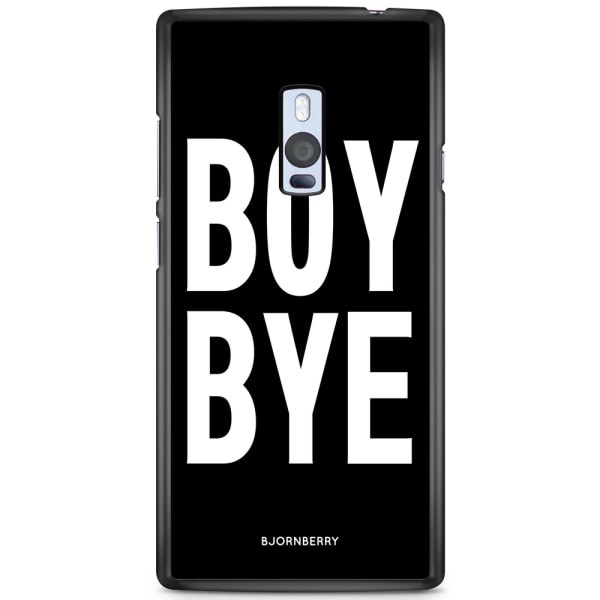 Bjornberry Skal OnePlus 2 - BOY BYE