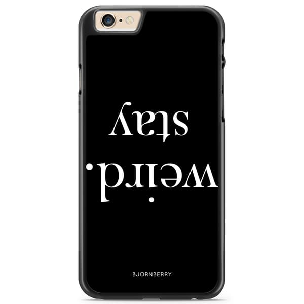 Bjornberry Skal iPhone 6/6s - STAY WEIRD Vit