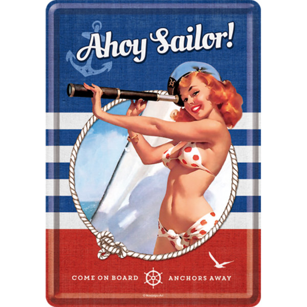 Vykort i plåt - Ahoy Sailor! - Sjöman, segling, fartyg, pin up, Retro, 50-tal