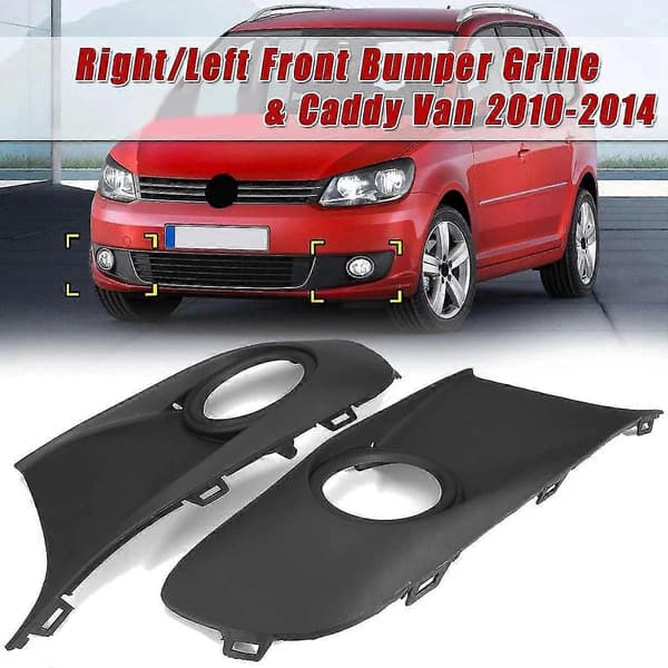 Frontfanger Tåkelysdeksler Tåkelys Grill For & Caddy Van 2010-2014 2k5 853 665a 2k5 853 666a