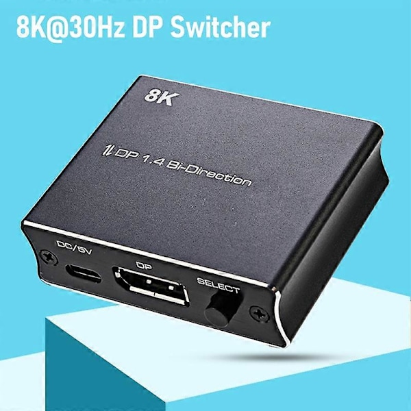 DP-kytkin, kaksisuuntainen äänen ulosotto, 8K@30Hz, 4K@120Hz, DisplayPort 1.4, 1X2 2x1 KVM-kytkinjakaja projektorille