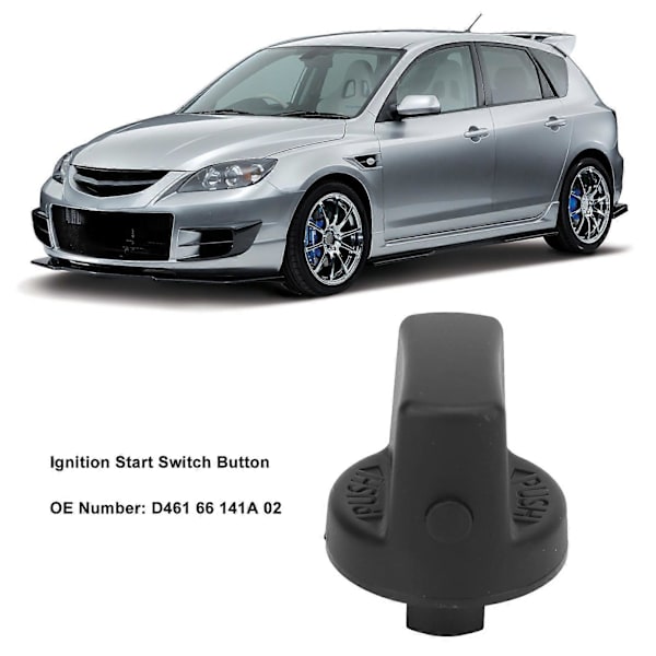 Tændingsnøgleknap Tryk Drej Switch D461 66 141A 02 Udskiftning til Mazda CX7 CX9 Speed 6 DB
