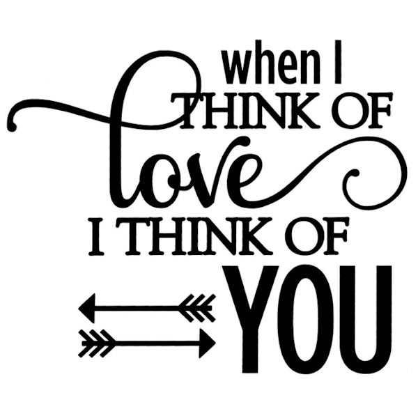 Väggord - When i think of love...
