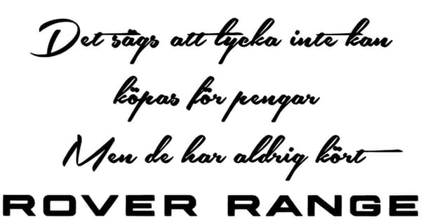 Väggord/Bildekor - Det sägs att lycka.... Range Rover