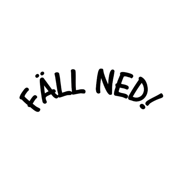Väggord - FÄLL NED!
