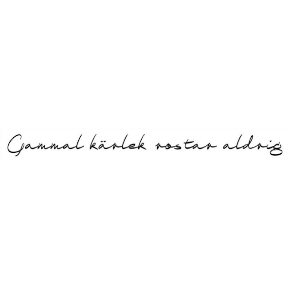 Väggord - Gammal kärlek rostar aldrig