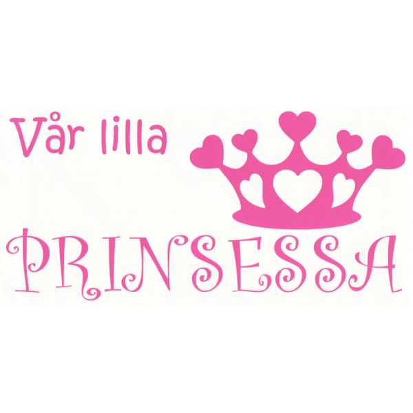 Väggord/Väggdekor - Vår lilla PRINSESSA