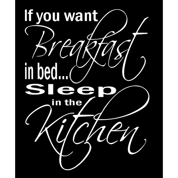 Väggord - If you want Breakfast in bed.. vit