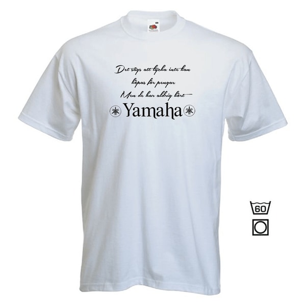 T-shirt - Det sägs att lycka...Yamaha S