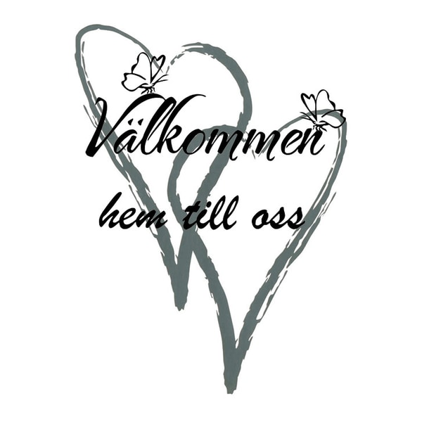 Väggord/Väggdekor - Välkommen hem till oss