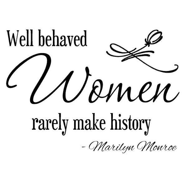 Väggord/Väggdekor - Well behaved women...- Marilyn Monroe svart
