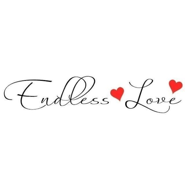 Väggord/Väggdekor - Endless Love