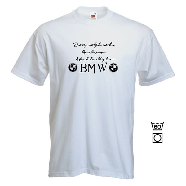 T-shirt - Det sägs att lycka...BMW XL