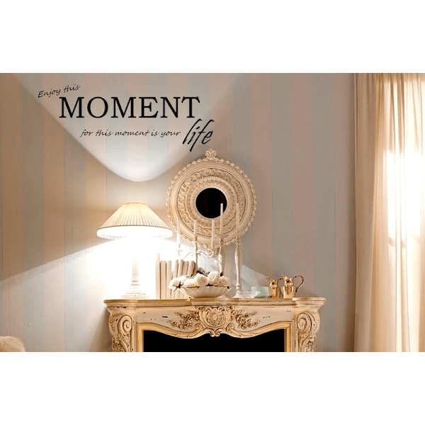 Väggord - Enjoy this moment...