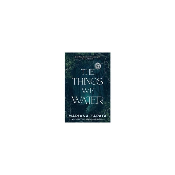 The Things We Water (pocket, eng)