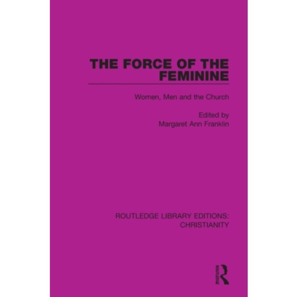 The Force of the Feminine (häftad, eng)