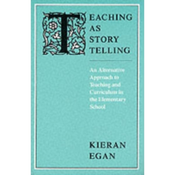 Teaching as Story Telling (häftad, eng)