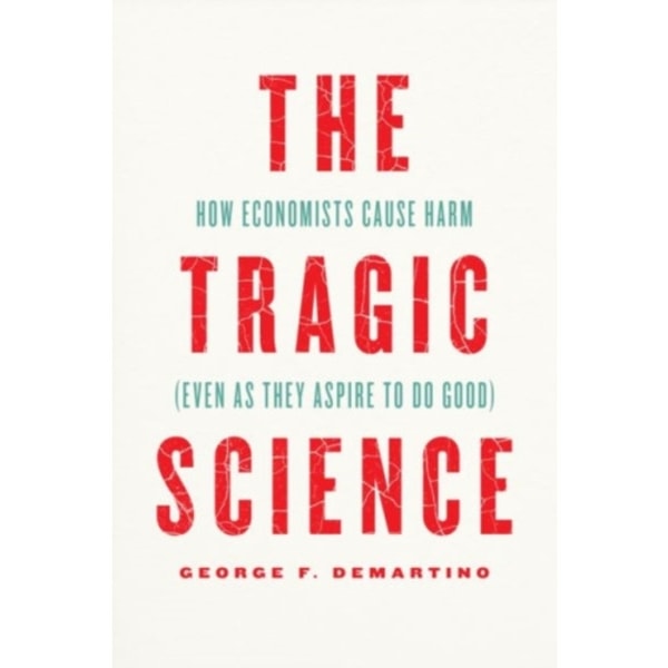 The Tragic Science (inbunden, eng)