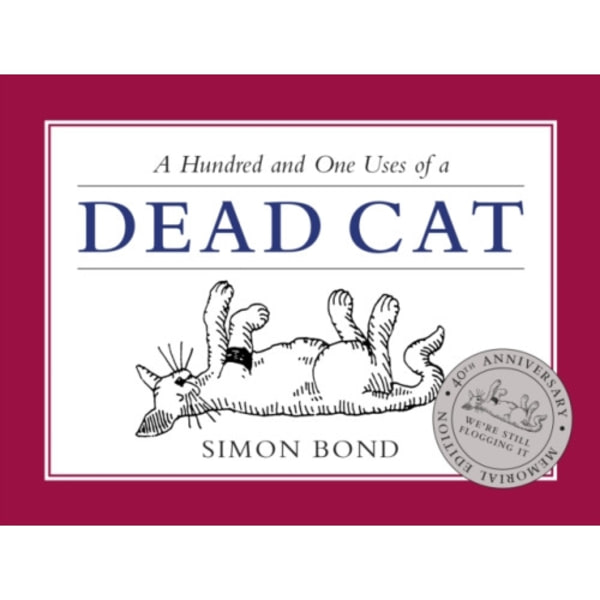 101 Uses of a Dead Cat (inbunden, eng)