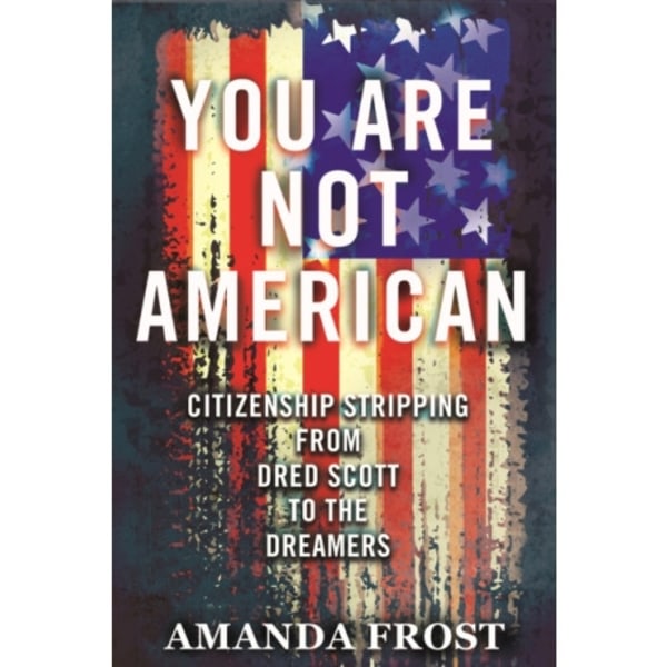 You Are Not American (inbunden, eng)