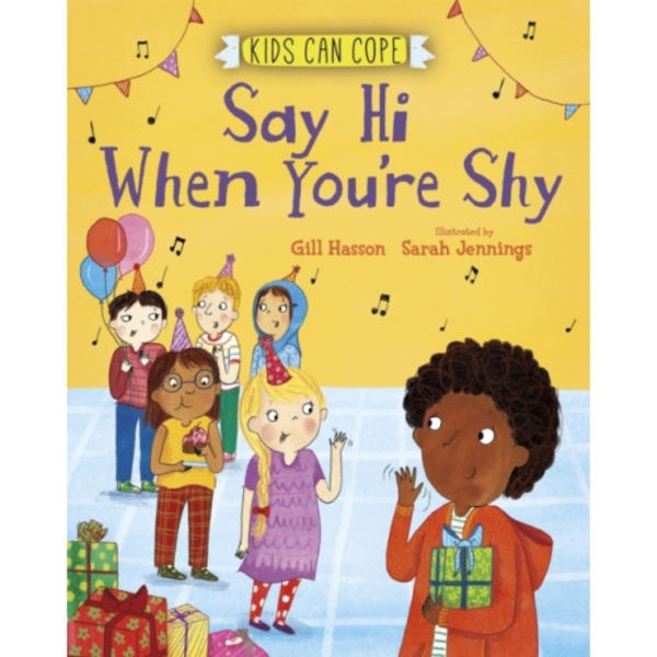 Kids Can Cope: Say Hi When You're Shy (häftad, eng)