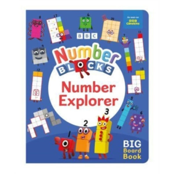 Numberblocks Number Explorer: A Big Board Book (bok, board book, eng)