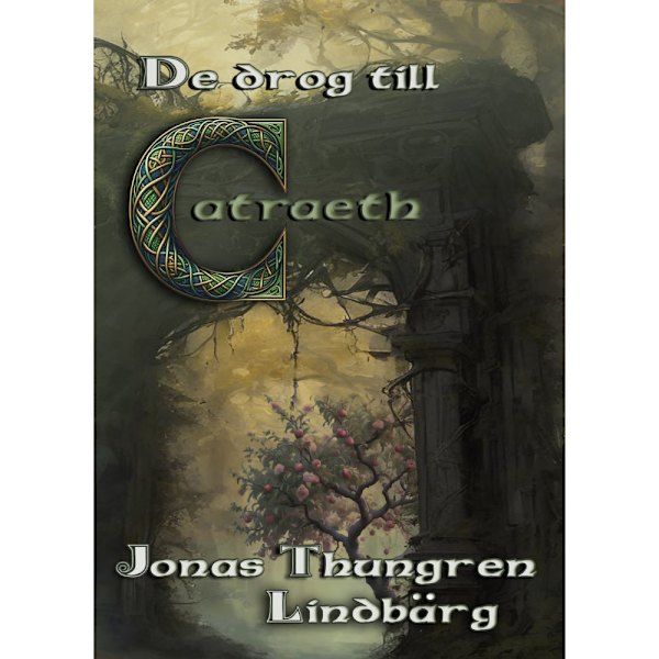 De drog till Catraeth (pocket)