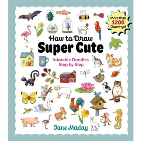 How to Draw Super Cute (häftad, eng)