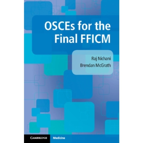 OSCEs for the Final FFICM (häftad, eng)