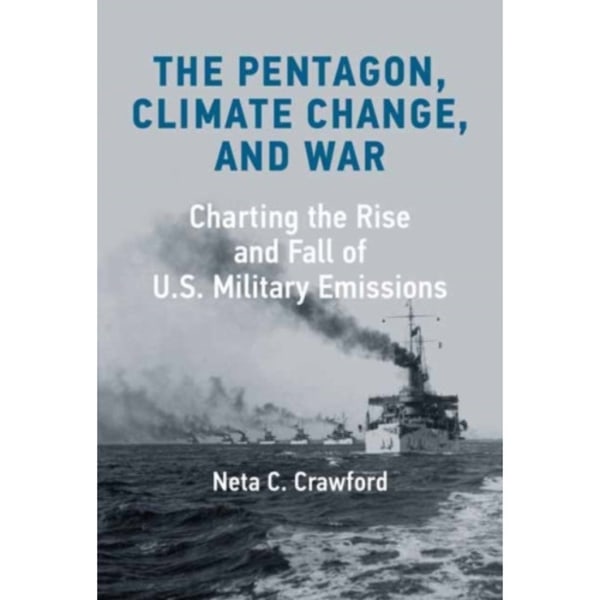 The Pentagon, Climate Change, and War (inbunden, eng)