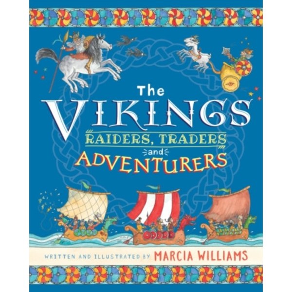 The Vikings: Raiders, Traders and Adventurers (inbunden, eng)