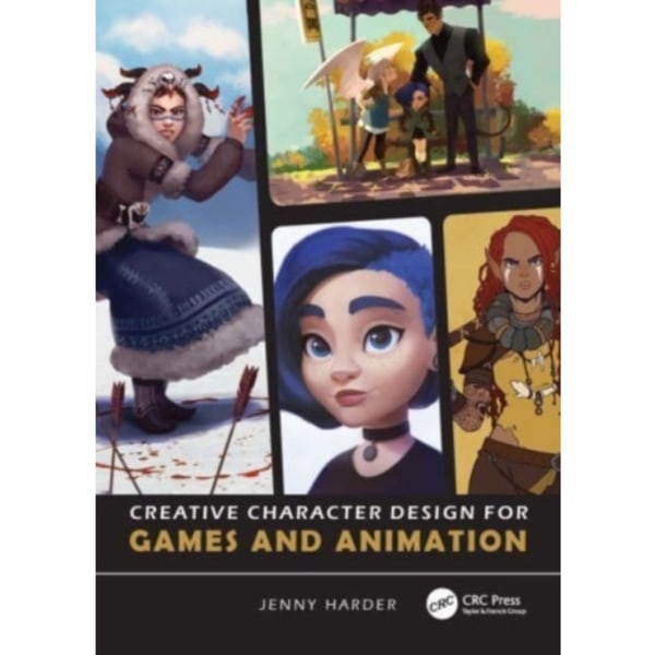 Creative Character Design for Games and Animation (häftad, eng)