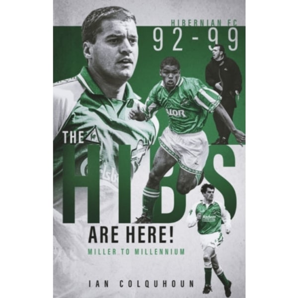The Hibs are Here (inbunden, eng)