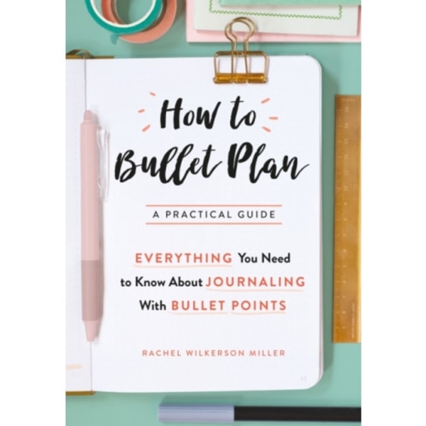 How to Bullet Plan (häftad, eng)