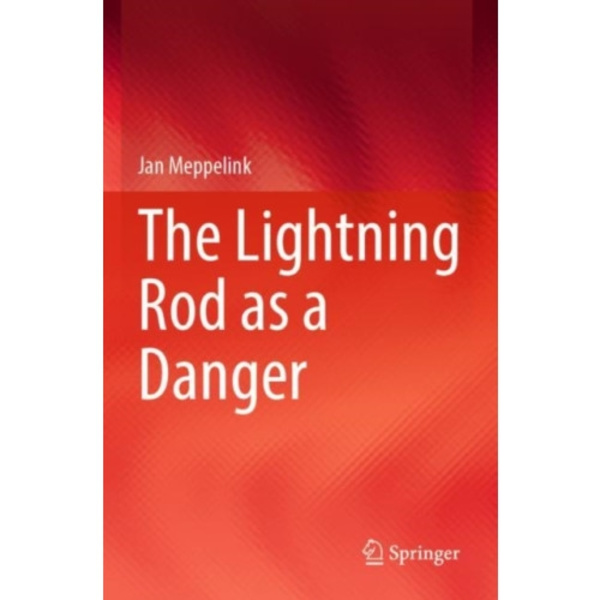 The Lightning Rod as a Danger (häftad, eng)