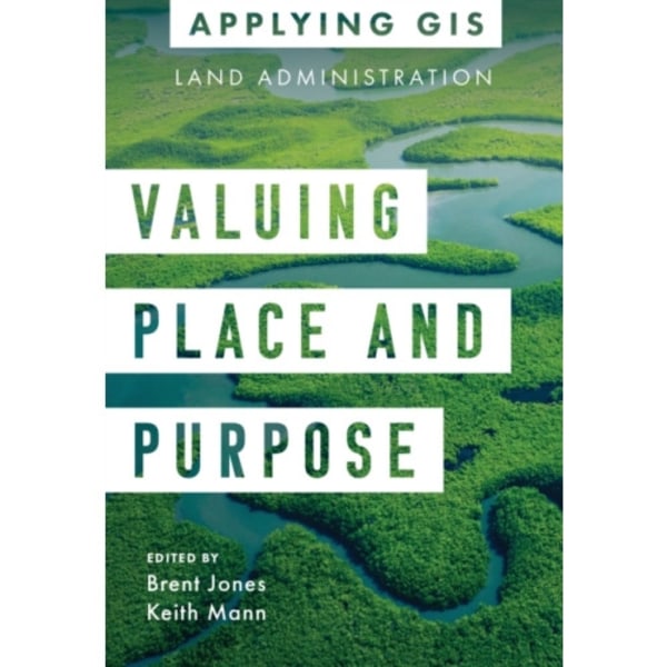Valuing Place and Purpose (häftad, eng)