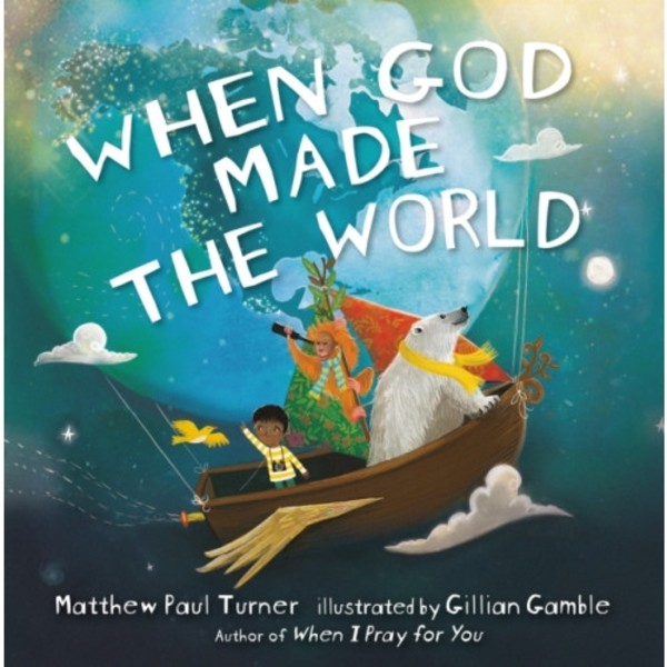 When God Made the World (inbunden, eng)