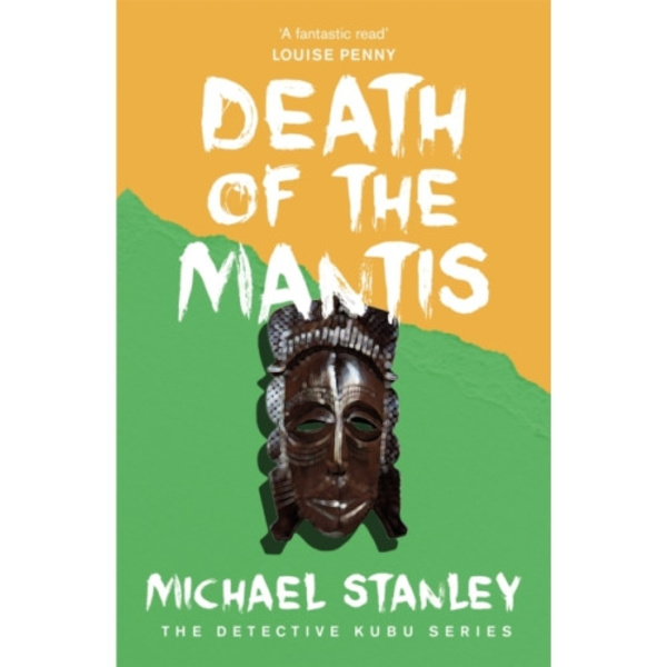 Death of the Mantis (Detective Kubu Book 3) (häftad, eng)