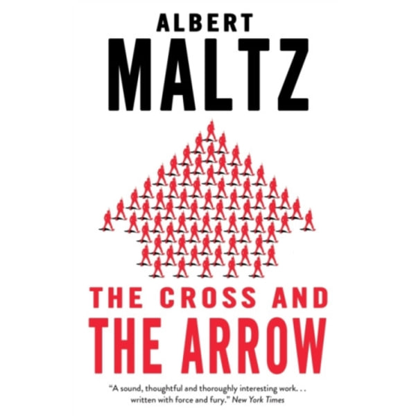 The Cross and the Arrow (häftad, eng)