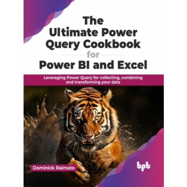 The Ultimate Power Query Cookbook for Power BI and Excel (häftad, eng)