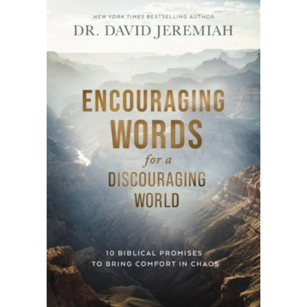 Encouraging Words for a Discouraging World (inbunden, eng)